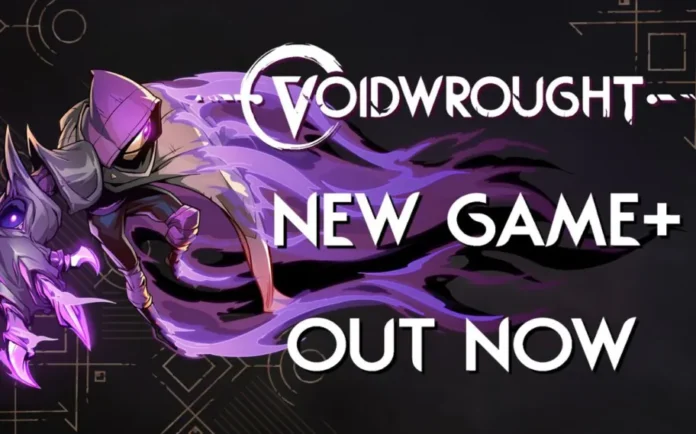 Voidwrought New Game+ Modo Hardcore